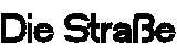 Die Straße